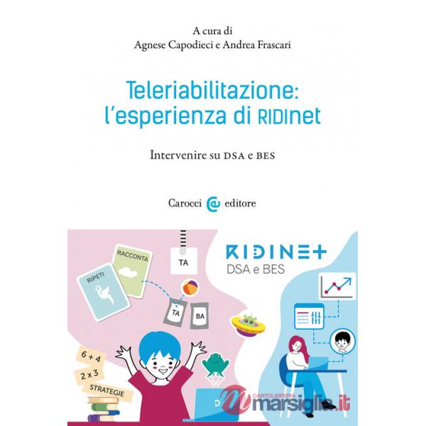 Teleriabilitazione: l'esperienza di RIDInet. Interviste su DSA e BES