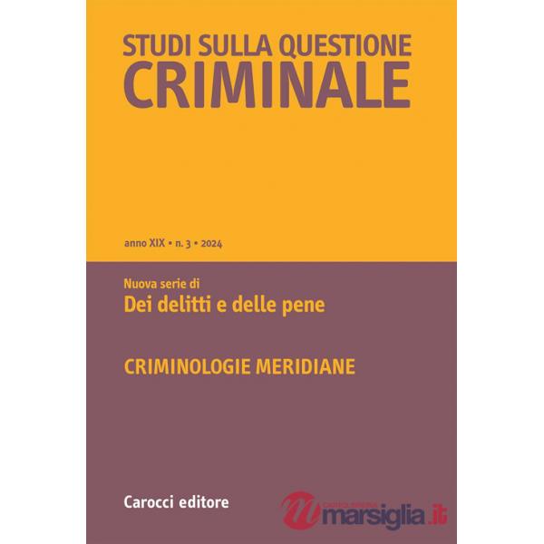 Studi sulla questione criminale (2024). Vol. 3