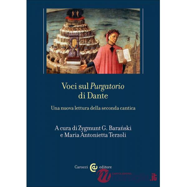 Voci sul «Purgatorio» di Dante. Una nuova lettura della seconda cantica