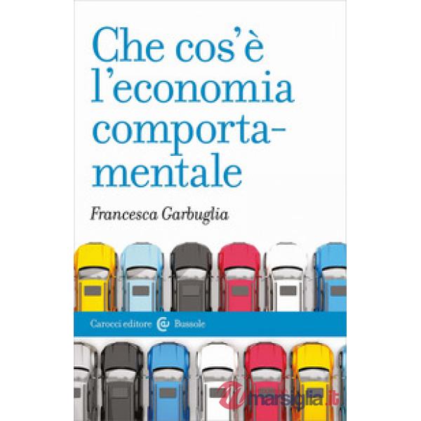 Che cos'è l'economia comportamentale