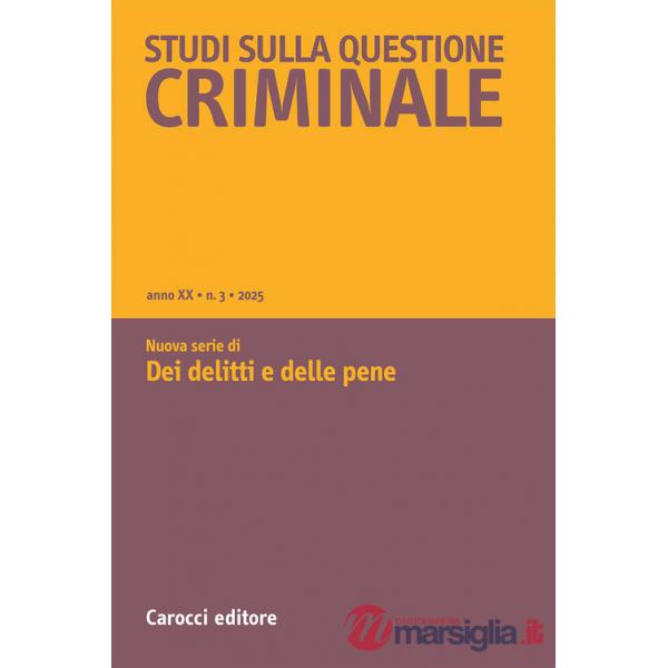 Studi sulla questione criminale (2025). Vol. 3