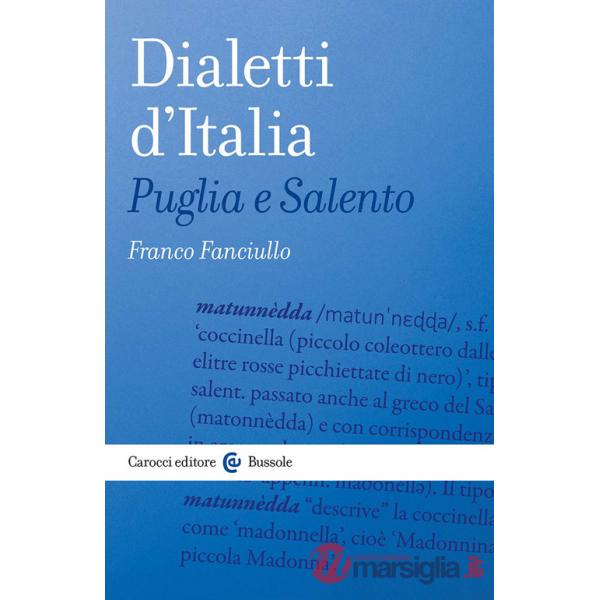 Dialetti d'Italia. Puglia e Salento
