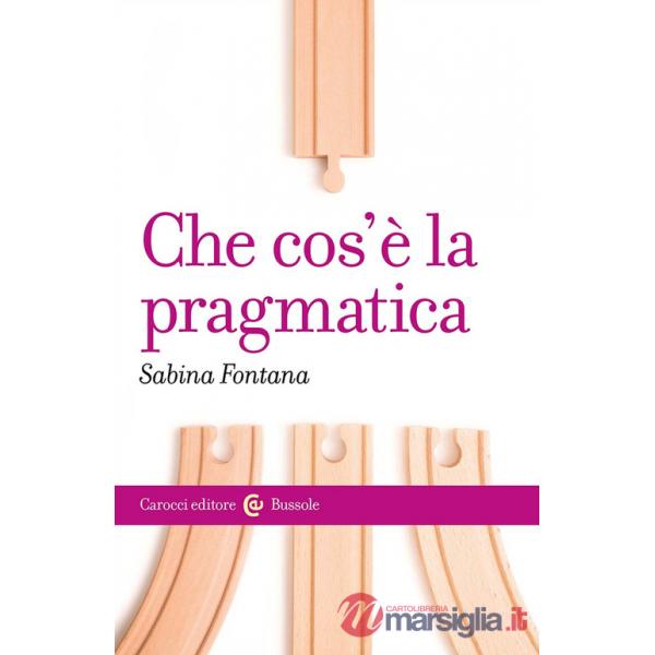 Che cos'è la pragmatica
