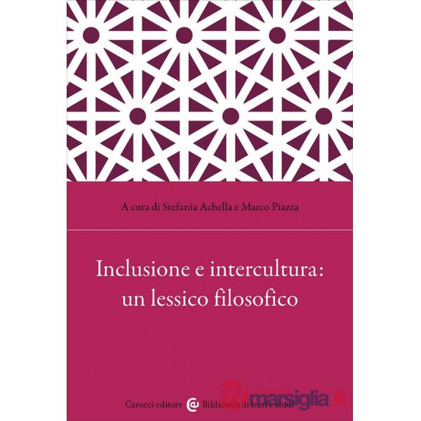 Inclusione e intercultura: un lessico filosofico