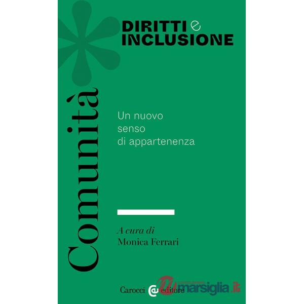 Comunità. Il nuovo senso di appartenenza