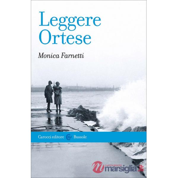 Leggere Ortese