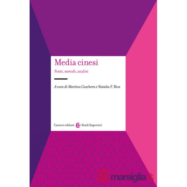Media cinesi. Fonti, metodi, analisi
