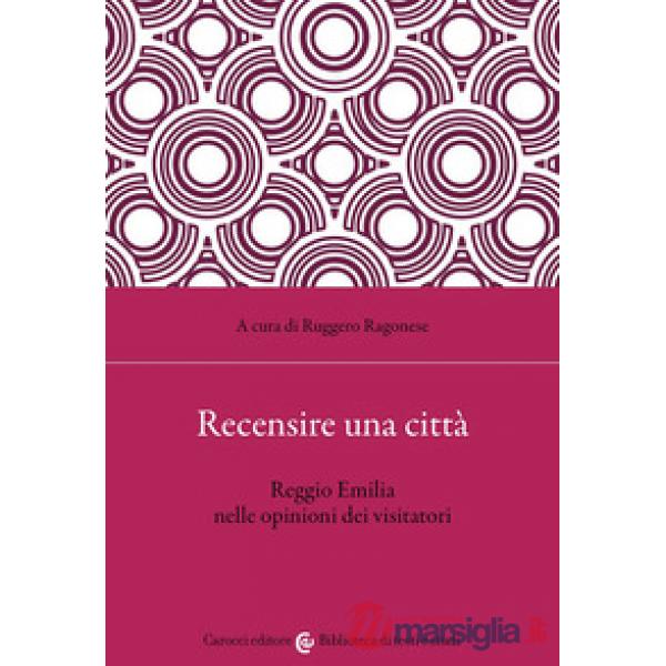 Commentare una città. Reggio Emilia nelle opinioni dei visitatori
