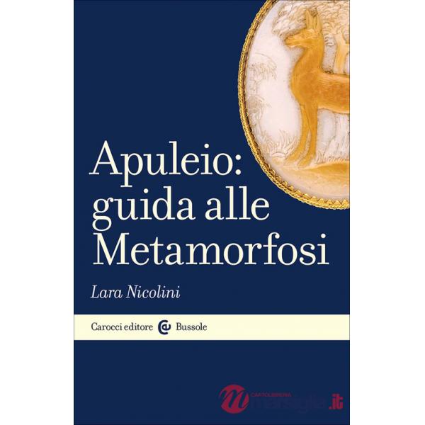 Apuleio: guida alle Metamorfosi