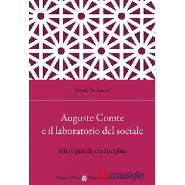 Auguste Comte: nel laboratorio del sociale