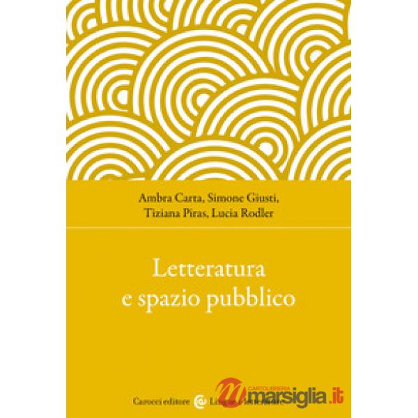 Letteratura e spazio pubblico