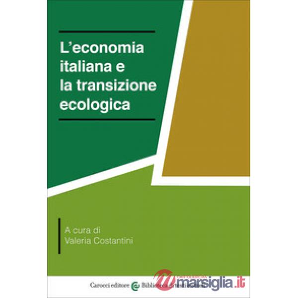 Economia italiana e la transizione ecologica (L')