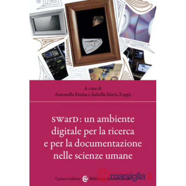 SWarD: un ambiente digitale per la ricerca e per la documentazione nelle scienze umane
