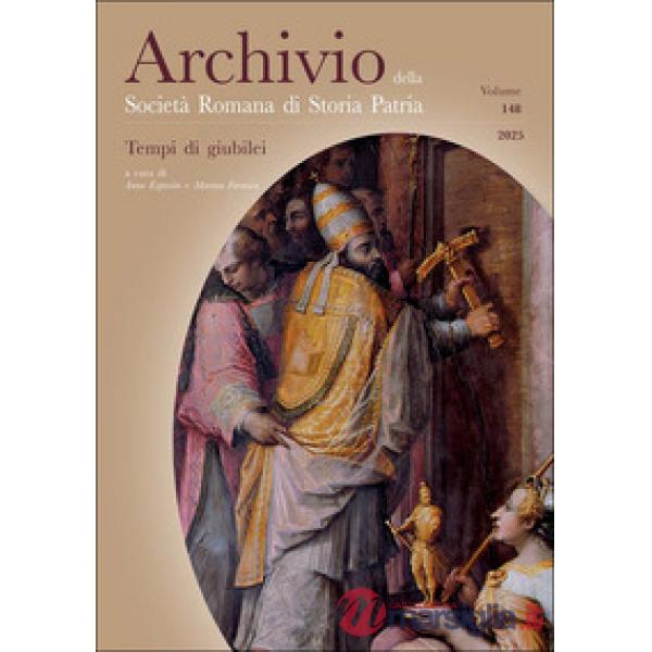 Archivio della Società romana di storia patria (2025). Vol. 148: Tempi di giubilei