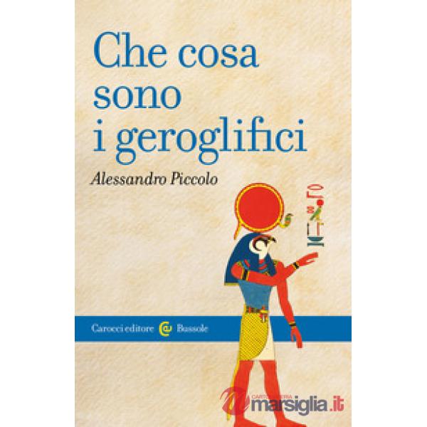 Che cosa sono i geroglifici