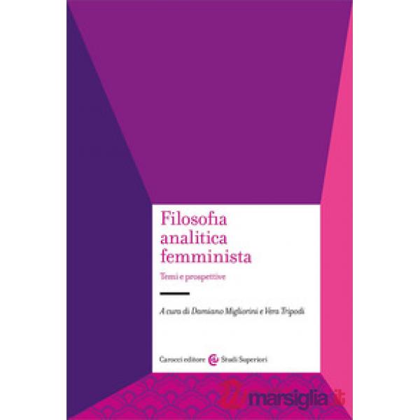 Filosofia analitica femminista. Temi e prospettive