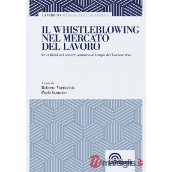 Il whistleblowing nel mercato del lavoro