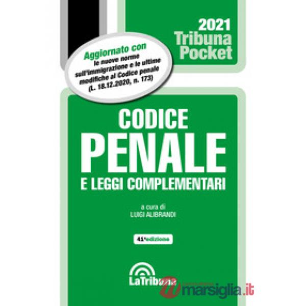 Codice penale e leggi complementari 2021