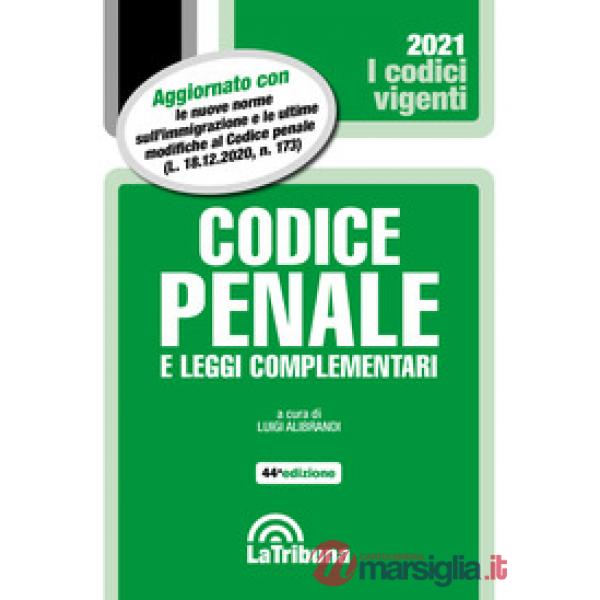 Codice penale e leggi complementari 2021