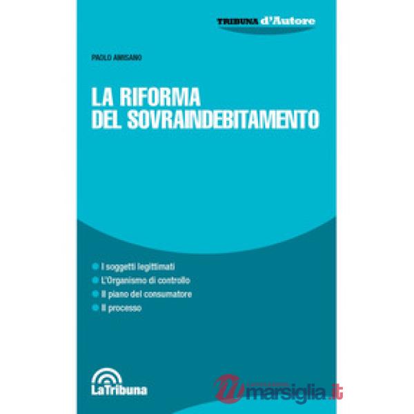 La riforma del sovraindebitamento