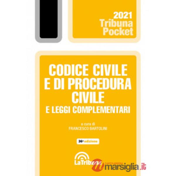 Codice civile e di procedura civile e leggi complementari