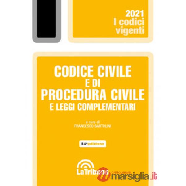 Codice civile e di procedura civile e leggi complementari
