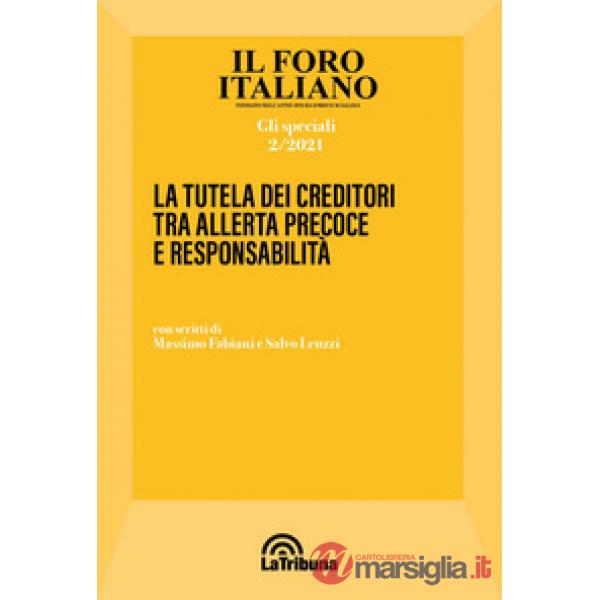 La tutela dei creditori tra allerta precoce e responsabilità