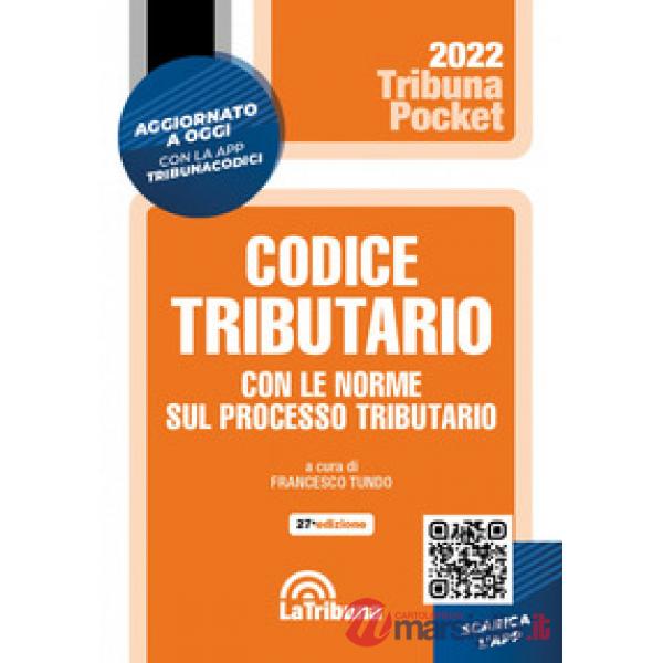 Codice tributario con le norme sul processo tributario