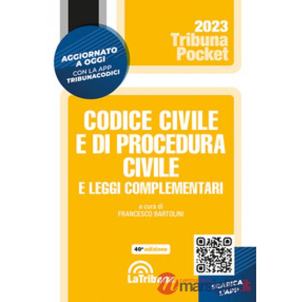 Codice civile e di procedura civile e leggi complementari