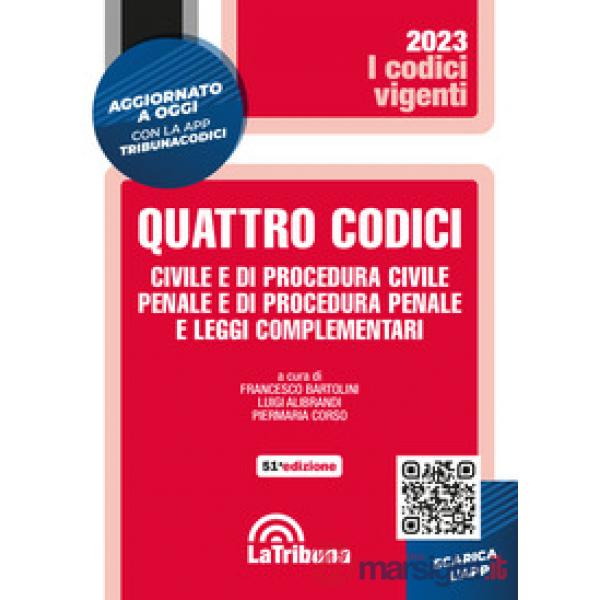 Quattro codici. Civile e di procedura civile, penale e di procedura penale e leggi complementari