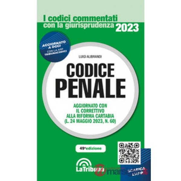 Codice penale commentato con la giurisprudenza