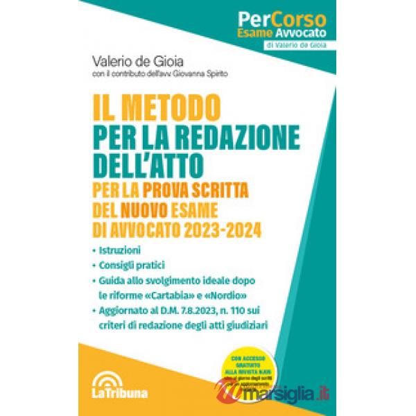 Il metodo per la redazione dell'atto per la prova scritta dell'esame di avvocato