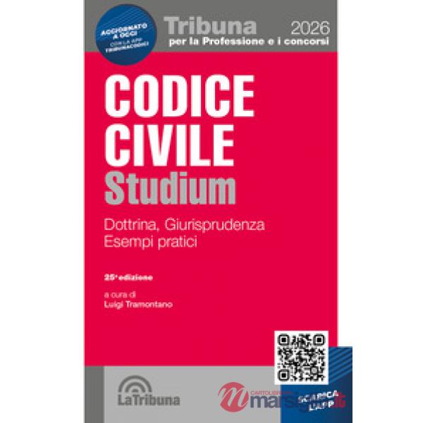 Codice civile Studium. Dottrina, giurisprudenza, schemi, esempi pratici