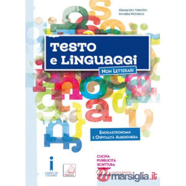 TESTO E LINGUAGGI + ALLEGATO ENOGASTRONOMIA