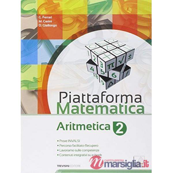 PIATTAFORMA MATEMATICA - ARITMETICA 2 + GEOMETRIA