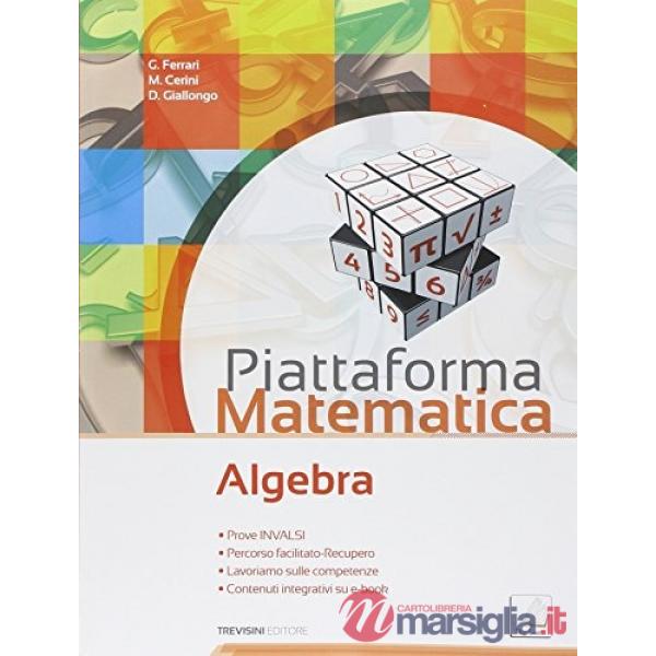 PIATTAFORMA MATEMATICA - ALGEBRA + GEOMETRIA 3