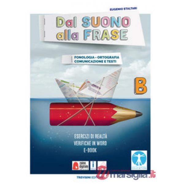 DAL SUONO ALLA FRASE - B