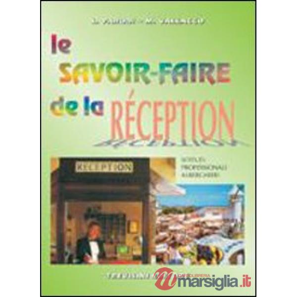 LE SAVOIR FARE DE LA RECEPTION N.E. + CD