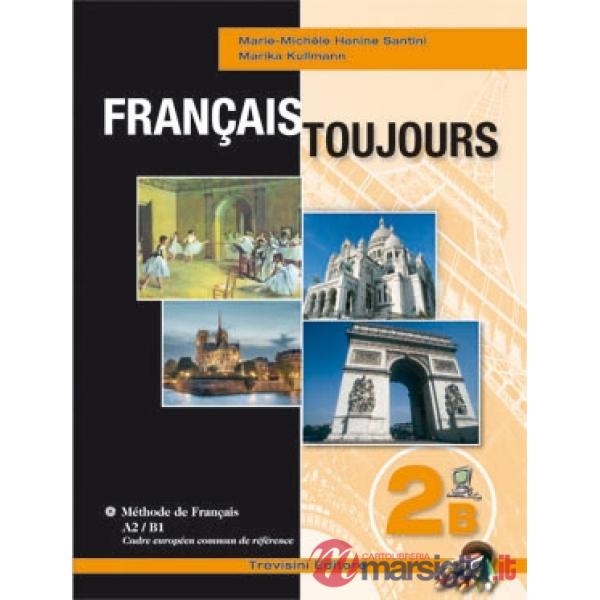 FRANCAIS TOUJOURS - 2B (STAMPA)