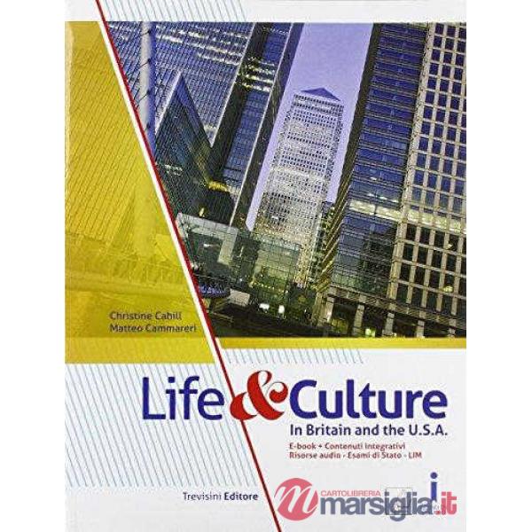 LIFE & CULTURE IN BRITAIN & THE U.S.A. EDIZIONE 2016 + CD