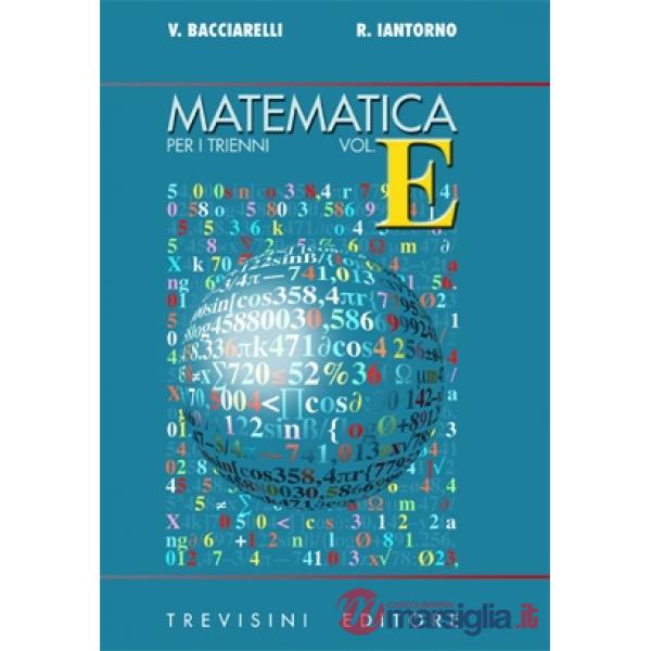 MATEMATICA TRIENNI - E