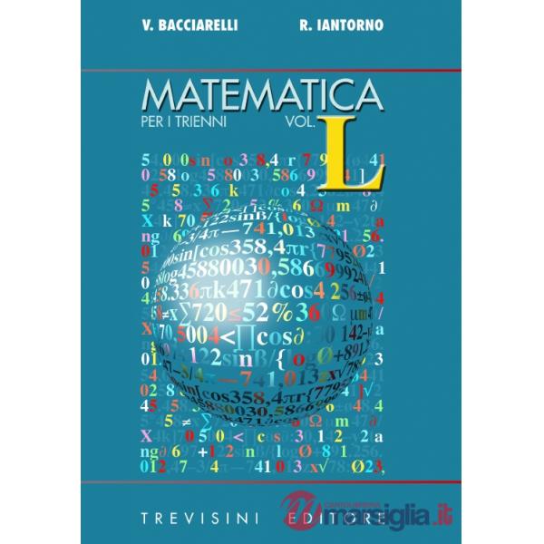 MATEMATICA TRIENNI - L