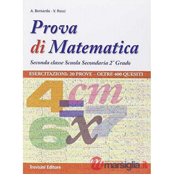 PROVA DI MATEMATICA SECONDA CLASSE SCUOLA SECONDARIA DI 2 GRADO