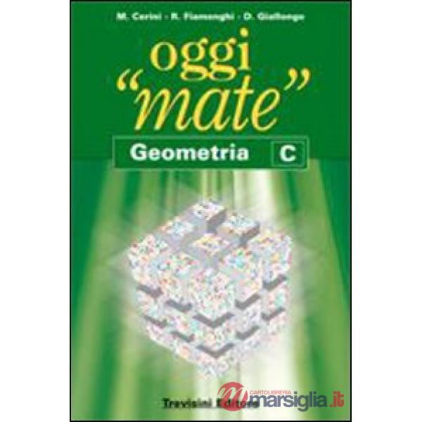 OGGI MATE - GEOMETRIA - C