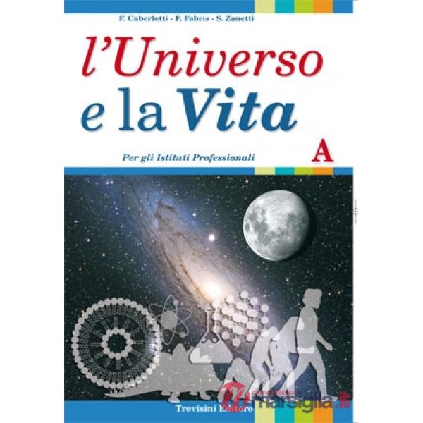 L'UNIVERSO E LA VITA - A IP