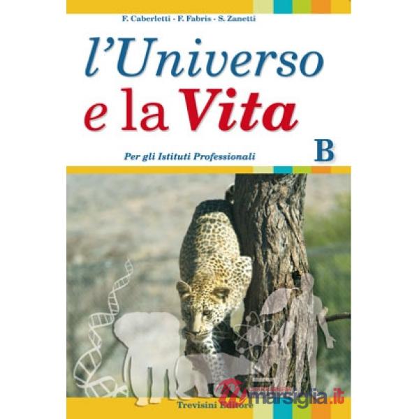 L'UNIVERSO E LA VITA - B IP