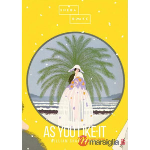 As you like it