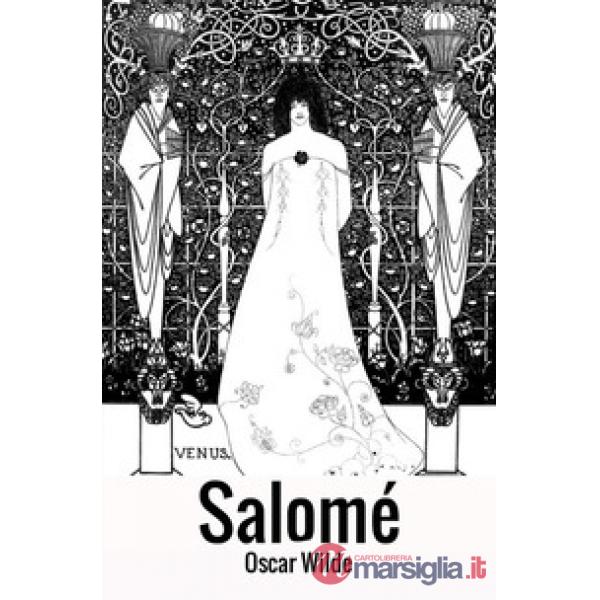 Salomé. A tragedy in one act