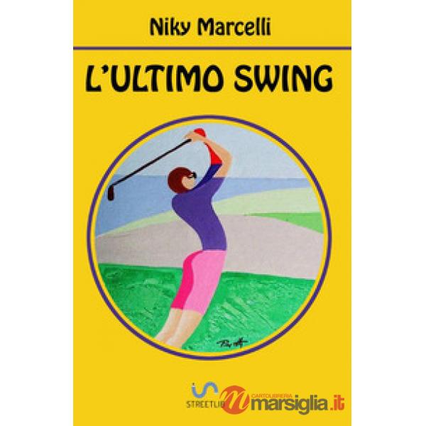 Ultimo swing (L')
