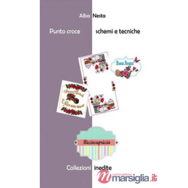 Punto croce. Schemi e tecniche